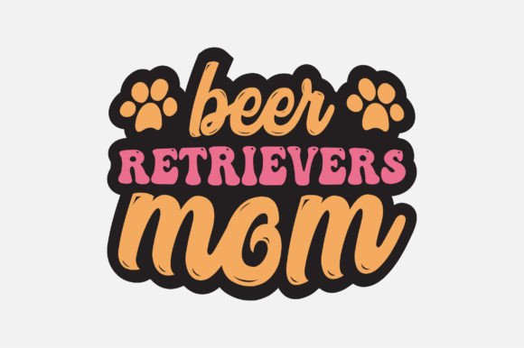 Beer Retrievers Mom SVG Graphics for Crafts