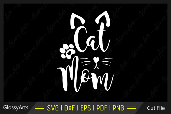 Cat Mom Svg Printable Cutting File Graphics and Crafts Review