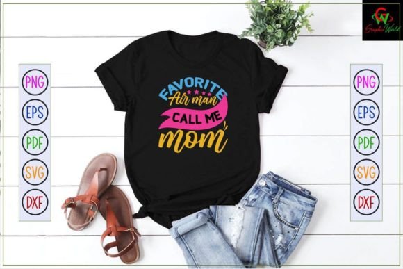 Favorite Air Man Call Me Mom Svg Graphics and Crafts Review