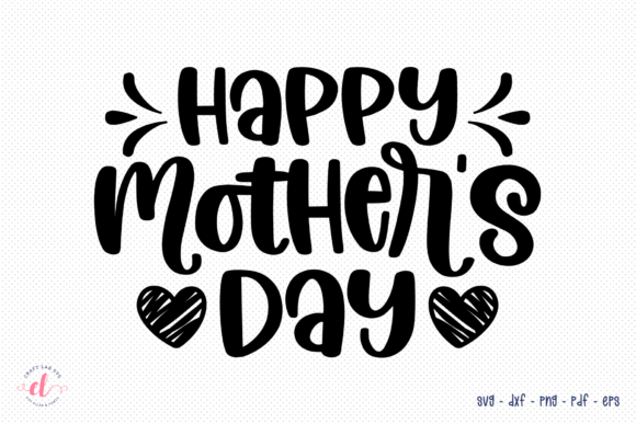 Happy Mother s Day SVG, Mom SVG Graphics and Crafts