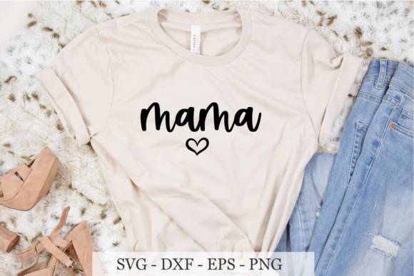 Mama Svg, Mom Svg, Mom Life Svg Cut File Graphics and Crafts
