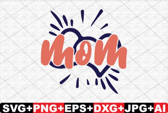 Mom SVG Cut File Review