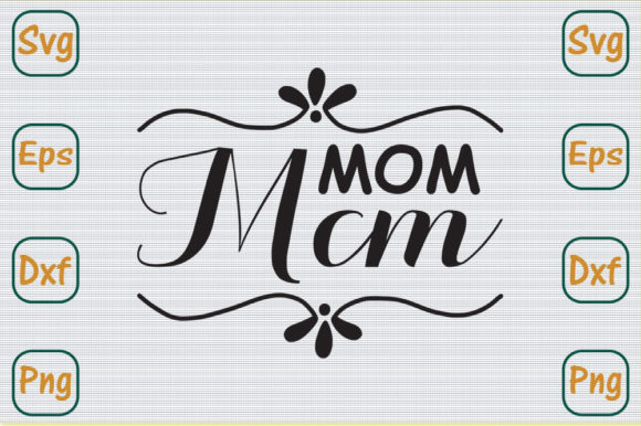 Mom Svg Design, Mom MCM: A Brand Designer’s Review for Graphics and Crafts