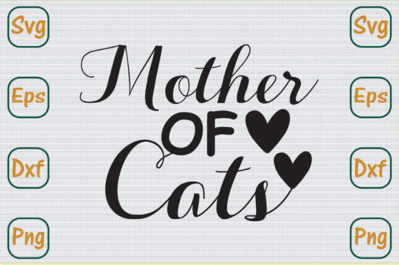 Mom Svg Design, Mother of Cats Graphics and Crafts Review
