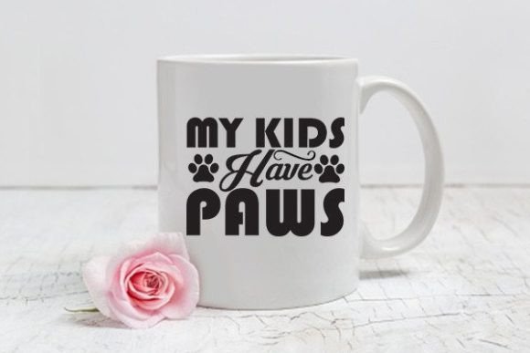Mom Svg Design, My Kids Have Paws Graphics and Crafts