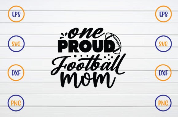 One Proud Football Mom Svg Graphics and Crafts Review