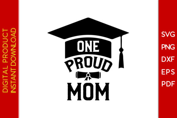 One Proud Mom SVG Mother s Day Design Graphics and Crafts Review