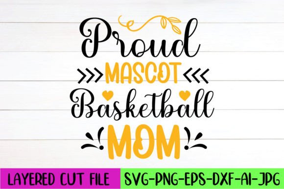 Proud Mascot Basketball Mom SVG Design Graphics and Crafts Review