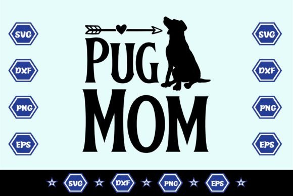 Pug Mom SVG Sublimation Design: A Designer’s Review